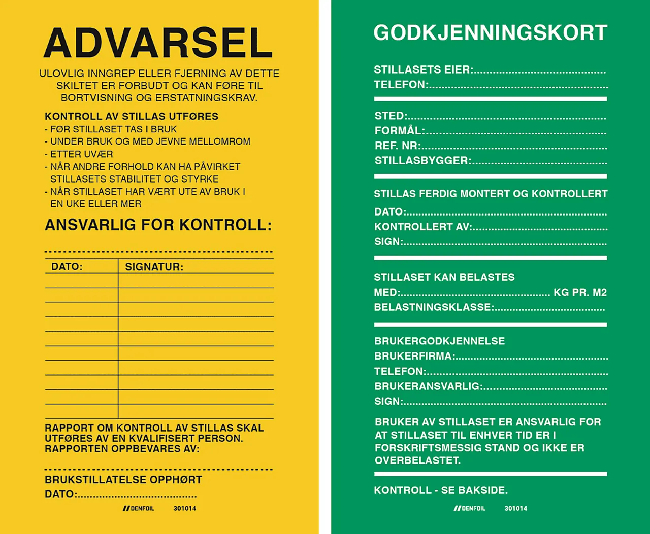 Skilt stillas 2 sidig grønn gul